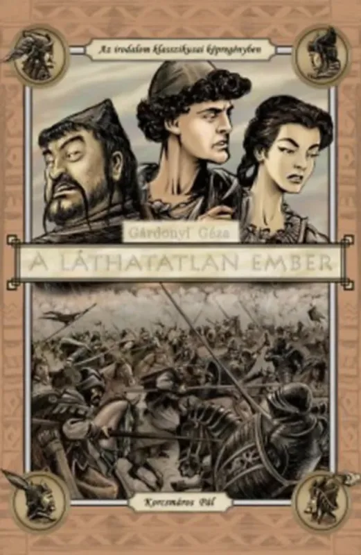 Gyors szállítás A láthatatlan ember - Gárdonyi Géza - Korcsmáros Pál