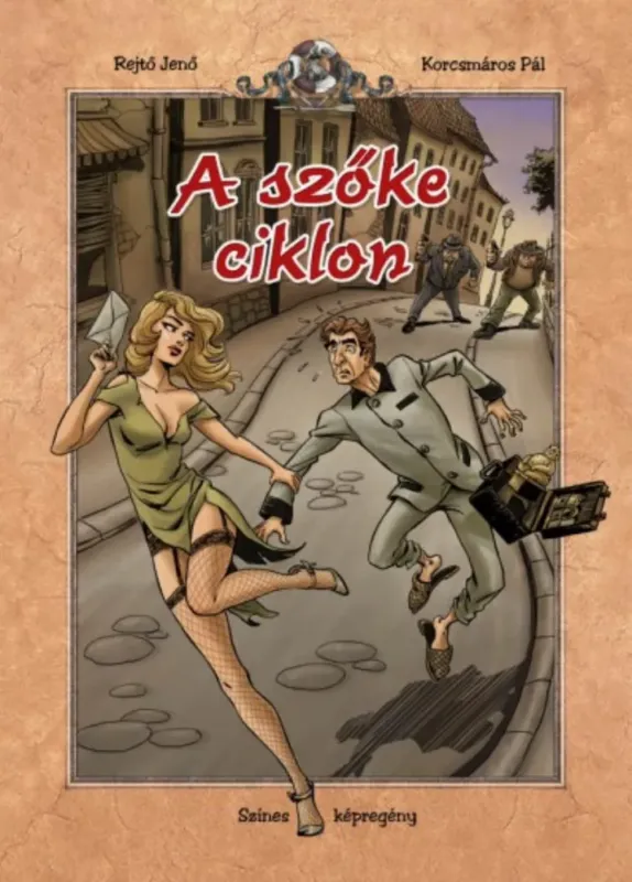 Biztonságos fizetés A szőke ciklon - Színes Képregény - Rejtő Jenő - Korcsmáros Pál