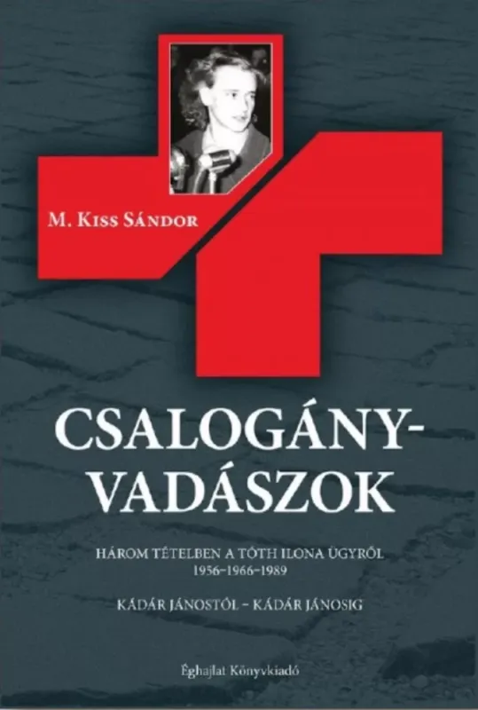 Csalogányvadászok - M. Kiss Sándor Legkelendőbb