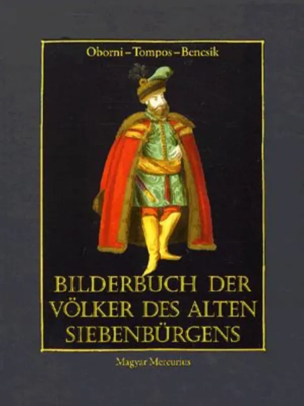 Különleges ajánlat Bilderbuch der Völker des alten Siebenbürgens