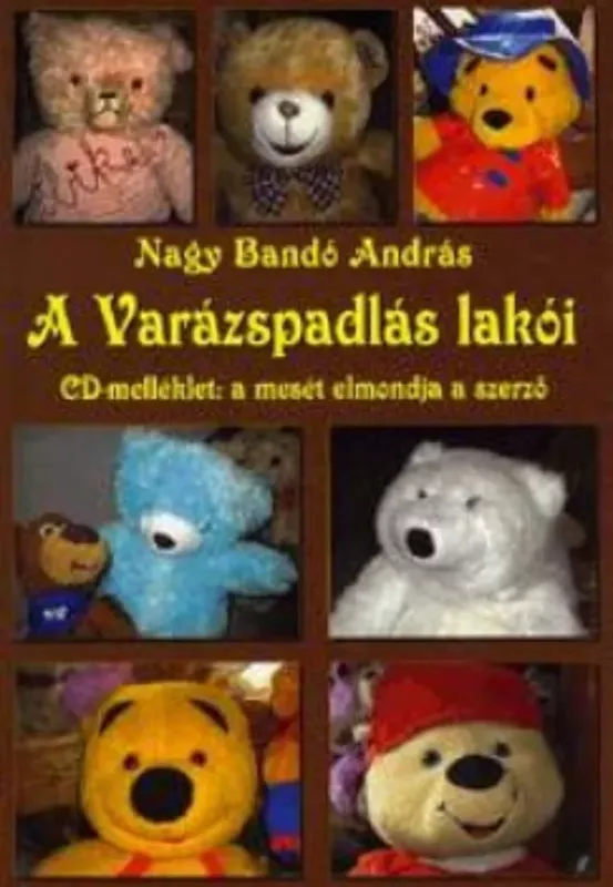 Utolsó esély A Varázspadlás lakói - CD-melléklet - Nagy Bandó András