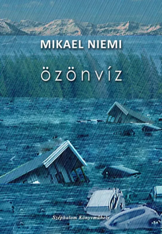 Özönvíz - Mikael Niemi Akció