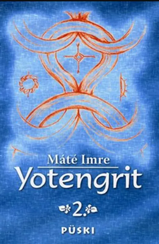 Vedd meg most Yotengrit 2. - Máté Imre