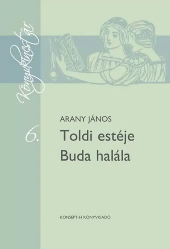 Toldi estéje - Buda halála - Arany János Azonnali szállítás