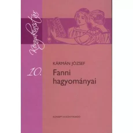 Fanni hagyományai - Kármán József Különleges ajánlat