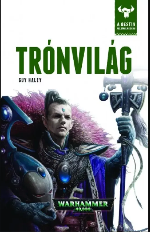 Trónvilág - A Bestia felemelkedése 5. - Guy Haley Biztonságos fizetés