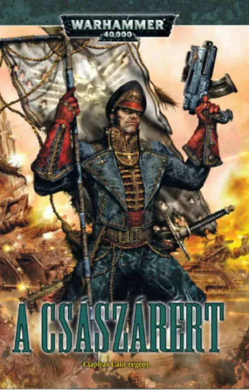 Warhammer 40000: A császárért - Sandy Mitchell Azonnali szállítás