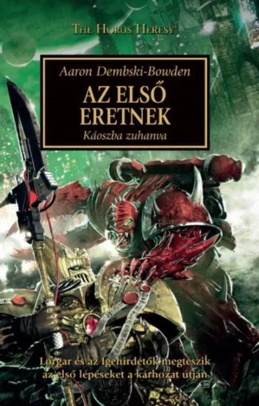 Az első eretnek - Káoszba zuhanva - Aaron Dembski-Bowden Árcsökkenés