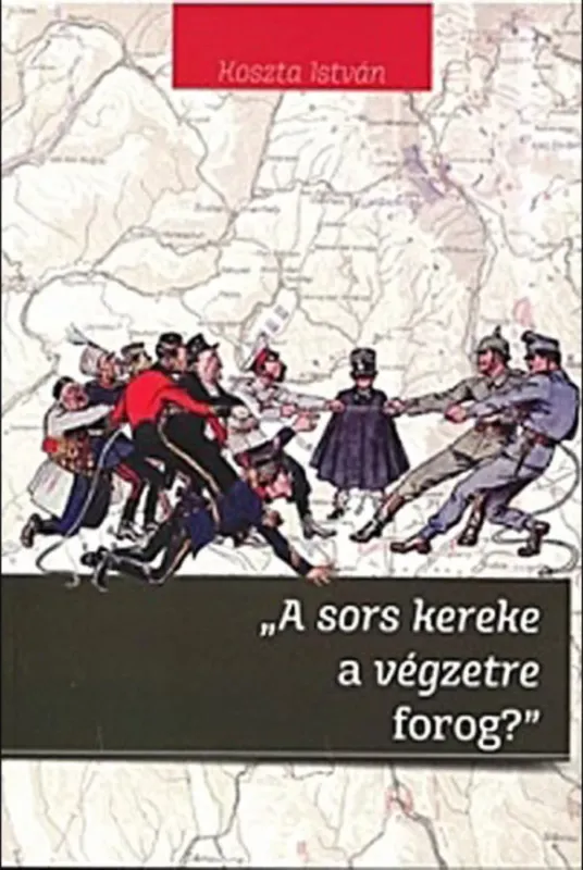 A sors kereke a végzetre forog? - Koszta István Akció