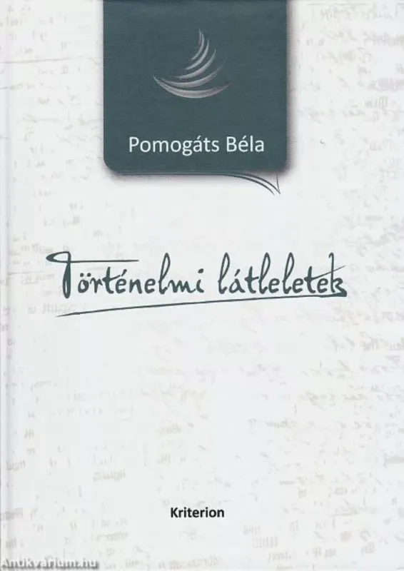Azonnali szállítás Történelmi látleletek - Pomogáts Béla