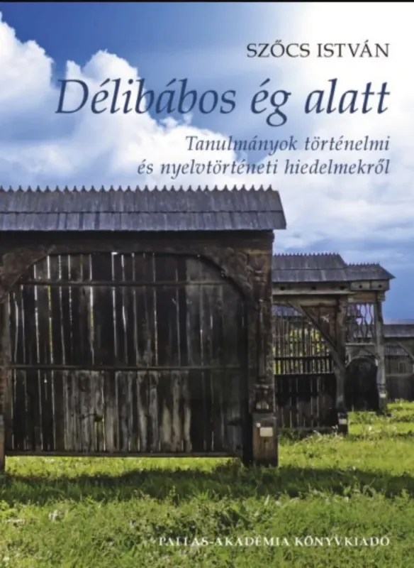Délibábos ég alatt - Szőcs István Ajánlat