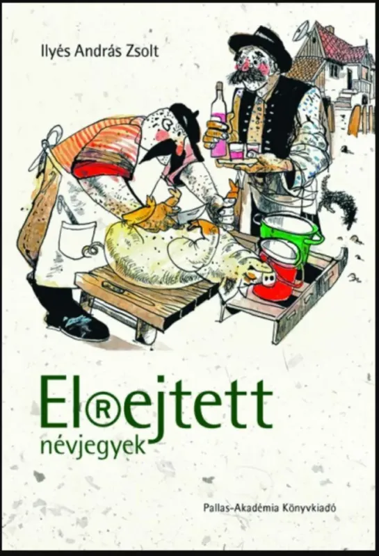 Gyors kiszállítás Elrejtett névjegyek - Ilyés András Zsolt