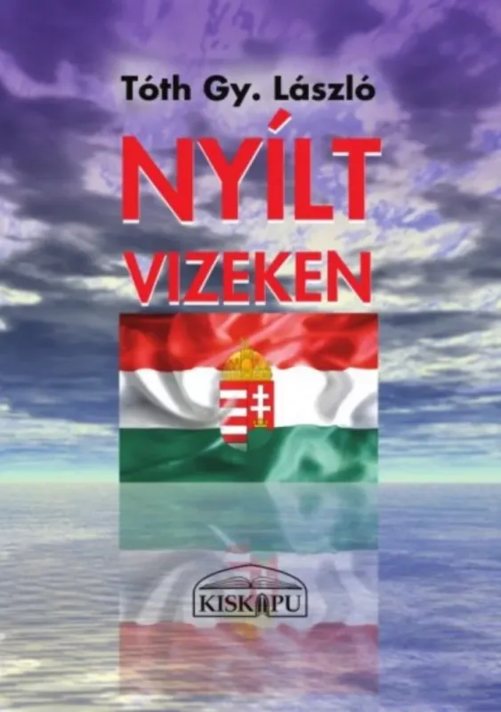 Nyílt vizeken - Tóth Gy. László Gyors kiszállítás
