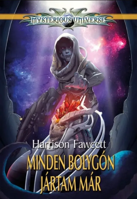 Minden bolygón jártam már - Harrison Fawcett Kedvezmény