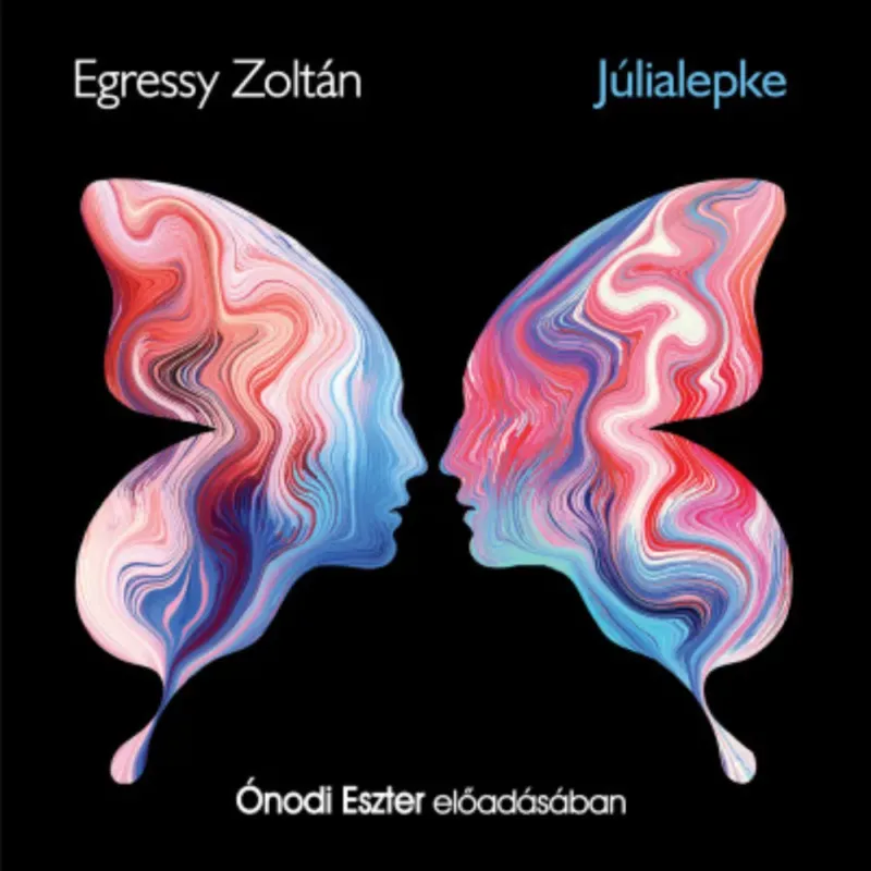 Exkluzív ajánlat Júlialepke - Hangoskönyv - Egressy Zoltán