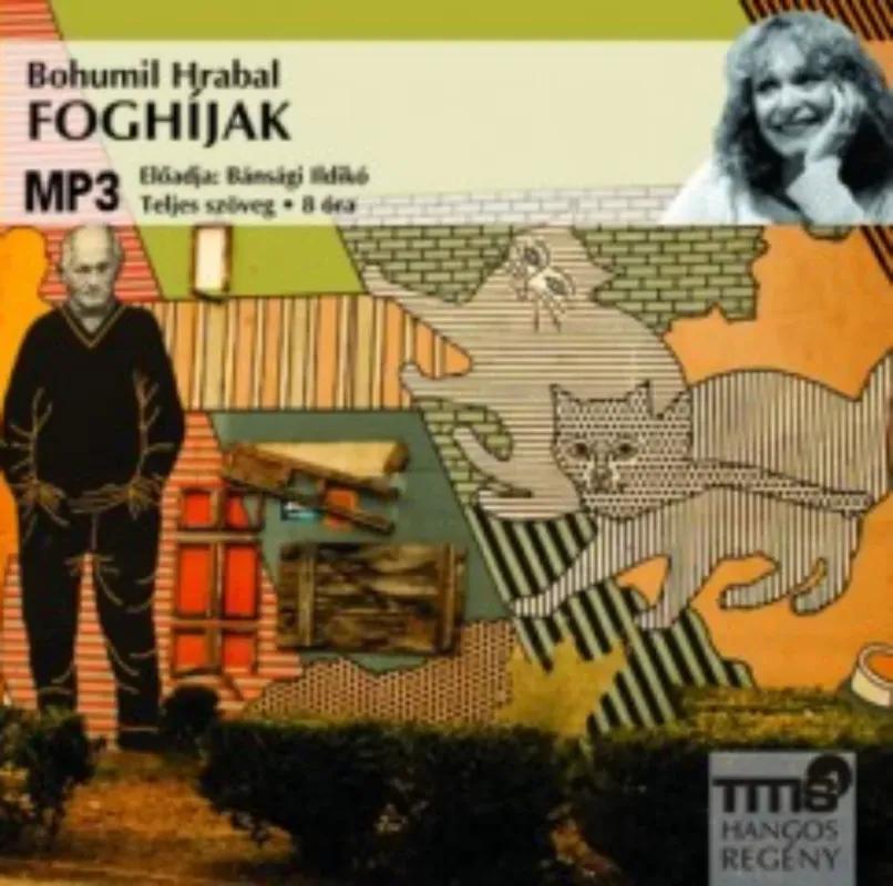 Foghíjak - Hangoskönyv - MP3 - Bohumil Hrabal Alacsony ár