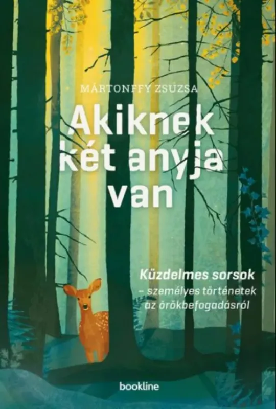 Akiknek két anyja van - Küzdelmes sorsok - személyes történetek az örökbefogadásról Akció