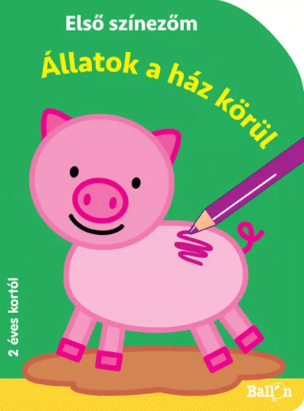 Legnépszerűbb Első színezőm - Állatok a ház körül