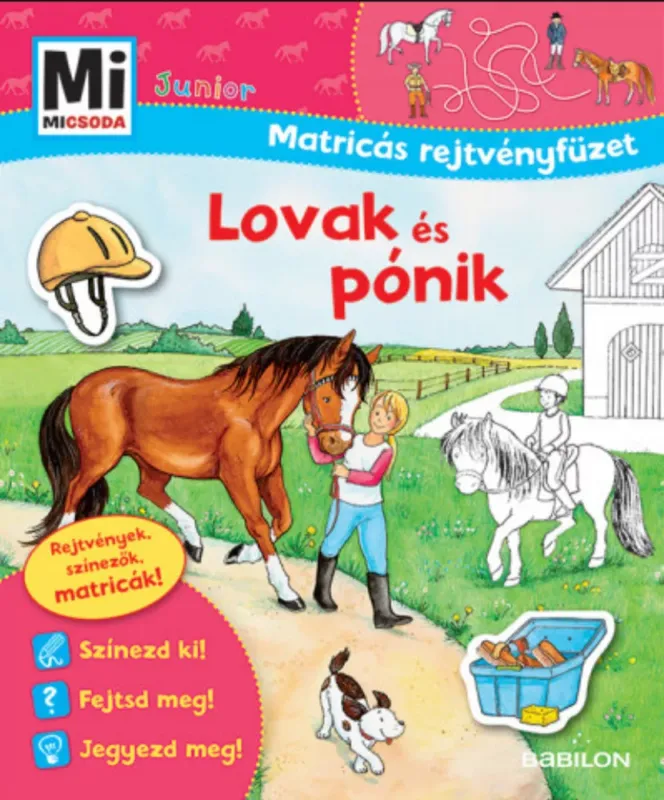 Rendeld meg most Mi Micsoda Junior Matricás rejtvényfüzet - Lovak és pónik