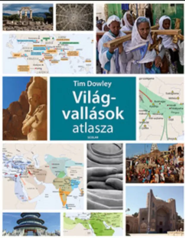 Legnépszerűbb Világvallások atlasza - Tim Dowley