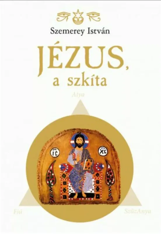 Jézus, a szkíta - Szemerey István Árcsökkenés