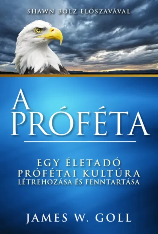 A próféta - James W. Goll Expressz kézbesítés