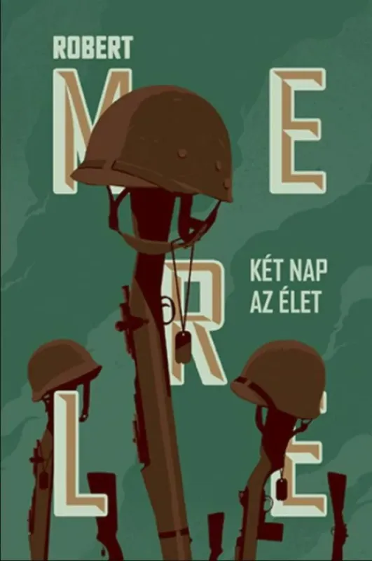 Szuper ajánlat Két nap az élet - Robert Merle