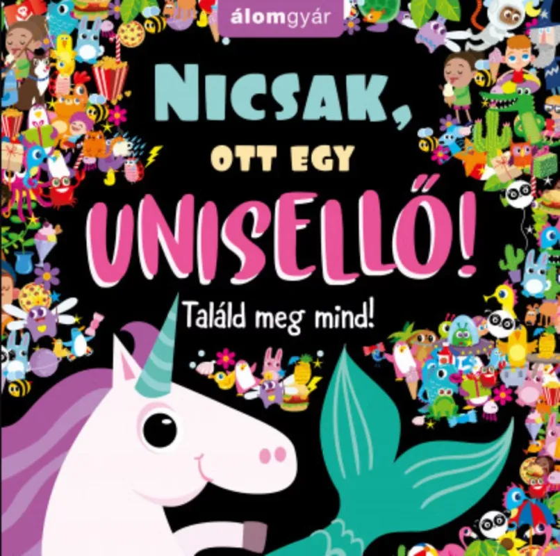 Olcsóbb Nicsak, ott egy unisellő! - Találd meg mind! - Nicola Anderson