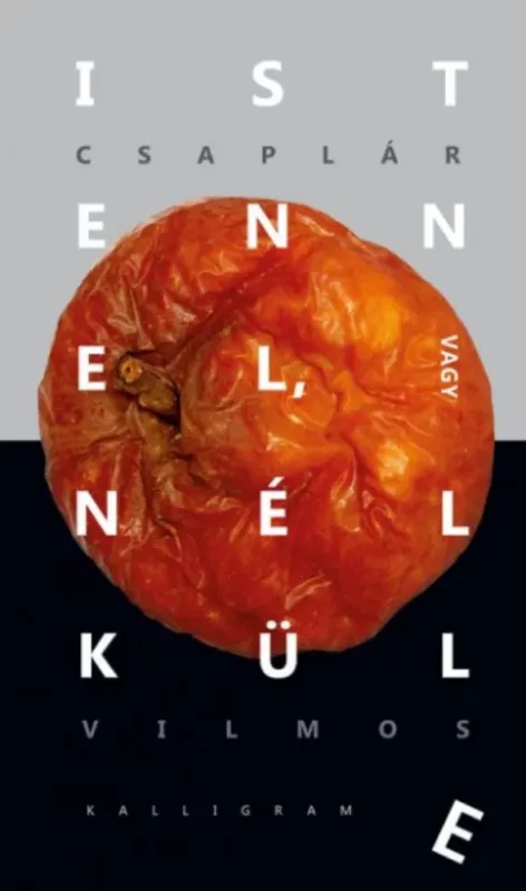 Istennel, vagy nélküle - Csaplár Vilmos Ajánlat
