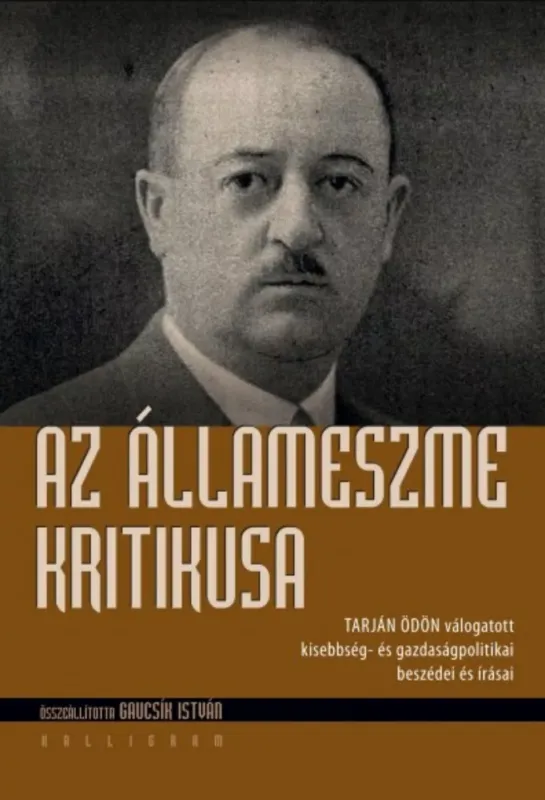 Az állameszme kritikusa - Gaucsík István Vedd meg online