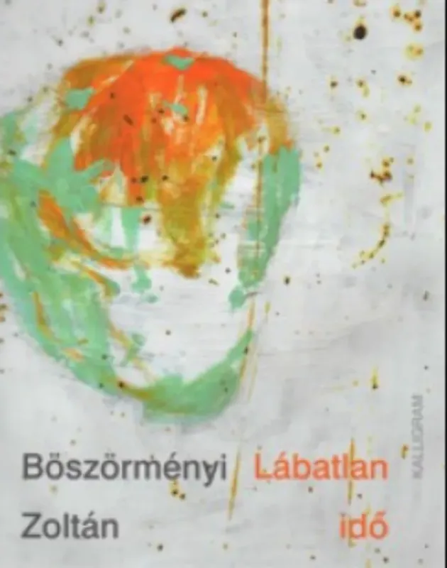Lábatlan idő - Böszörményi Zoltán Biztonságos fizetés
