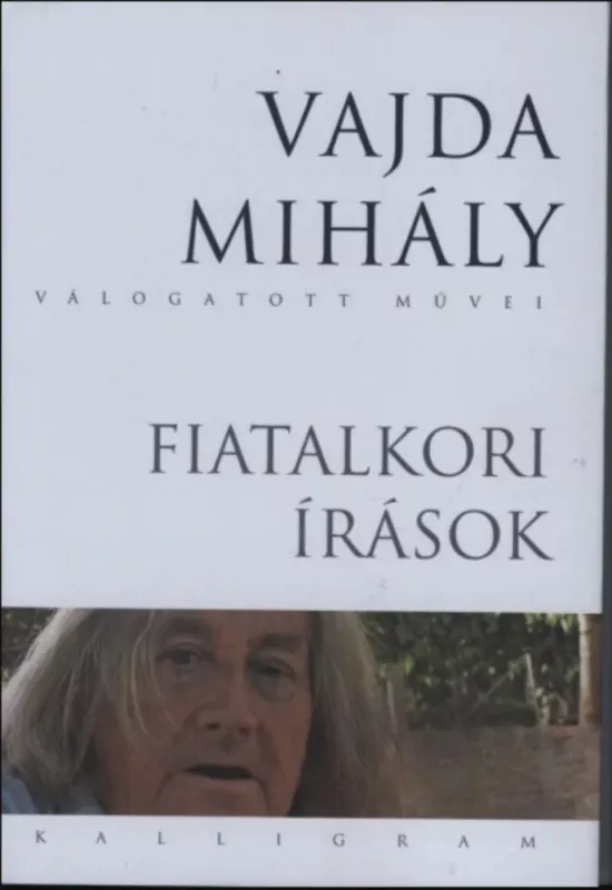 Fiatalkori írások - Vajda Mihály Kedvezményes ár