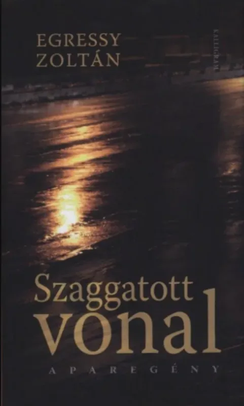 Árcsökkenés Szaggatott vonal - Aparegény - Egressy Zoltán
