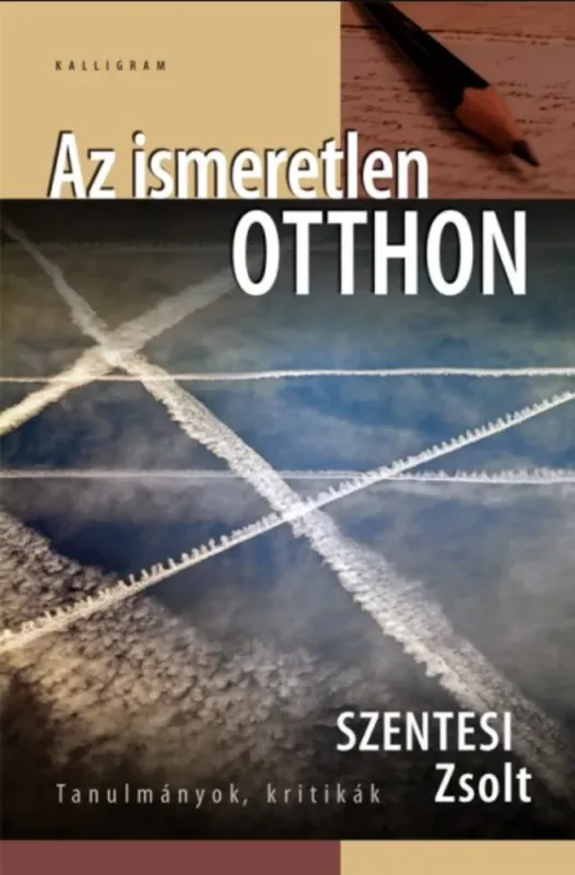 Exkluzív ajánlat Az ismeretlen otthon - Szentesi Zsolt