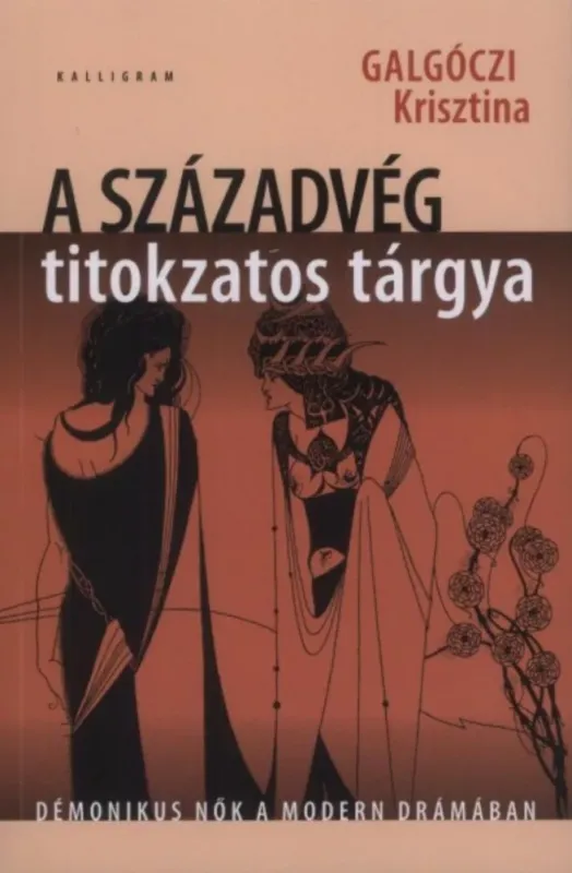 A századvég titokzatos tárgya - Galgóczi Krisztina Kiárusítás