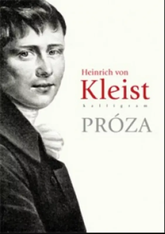 Próza - Heinrich Von Kleist Exkluzív ajánlat