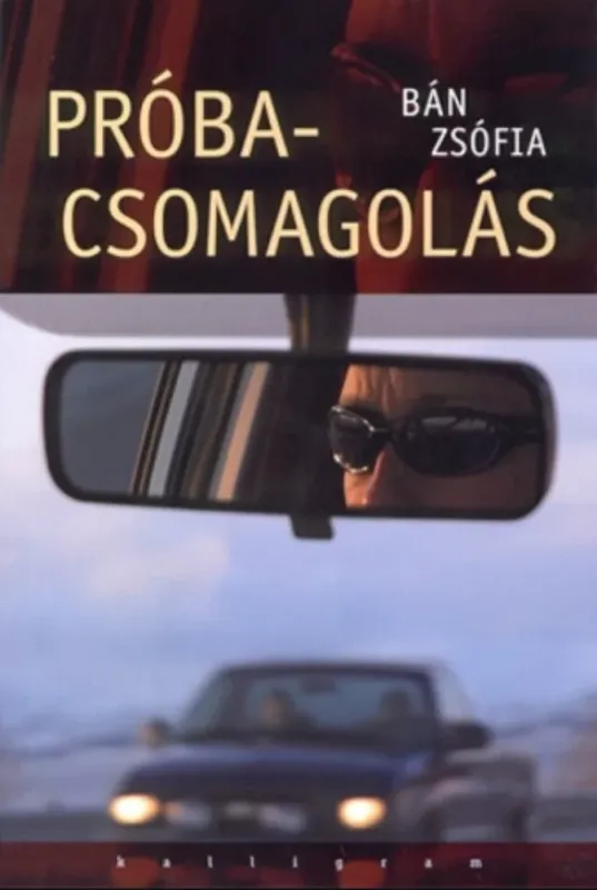 Próbacsomagolás - Esszék - Bán Zsófia Kedvezmény