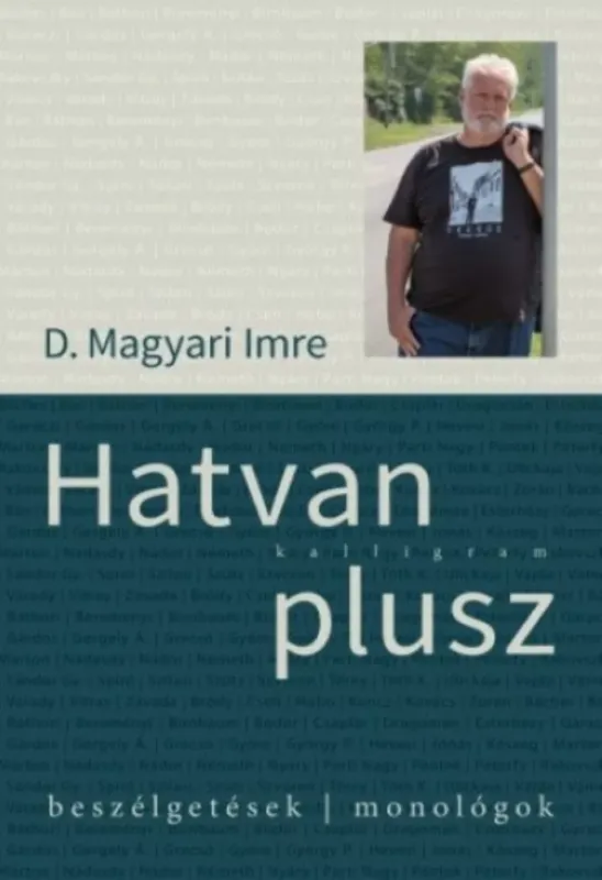Hatvan plusz - Beszélgetések, monológok - D. Magyari Imre Szezonális akció