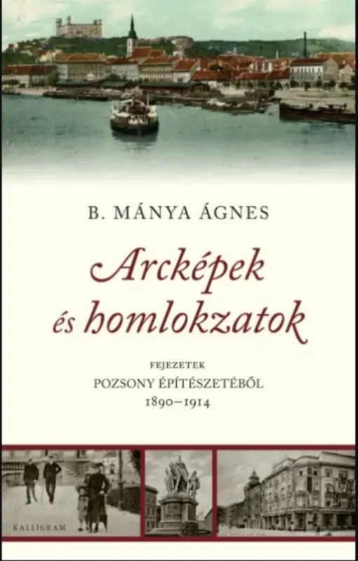 Arcképek és homlokzatok - B. Mánya Ágnes Vásárlói kedvenc