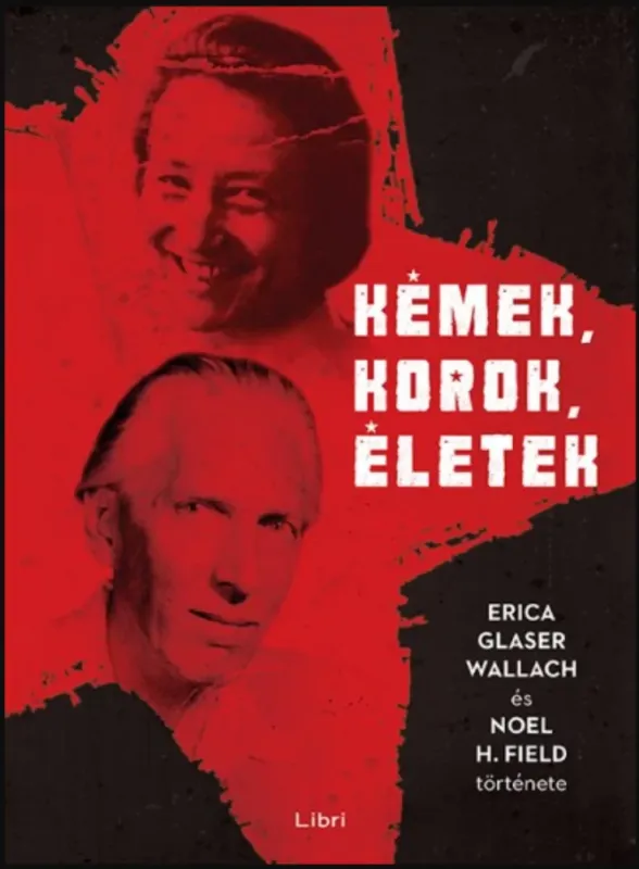 Különleges ajánlat Kémek, korok, életek - Majtényi György - Mikó Zsuzsanna - Szabó Csaba