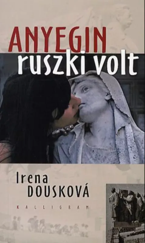 Akciós ár Anyegin ruszki volt - Irena Dousková
