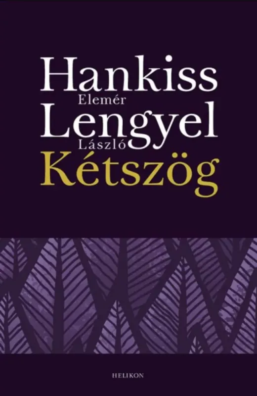 Kedvezményes ár Kétszög - Hankiss Elemér - Lengyel László