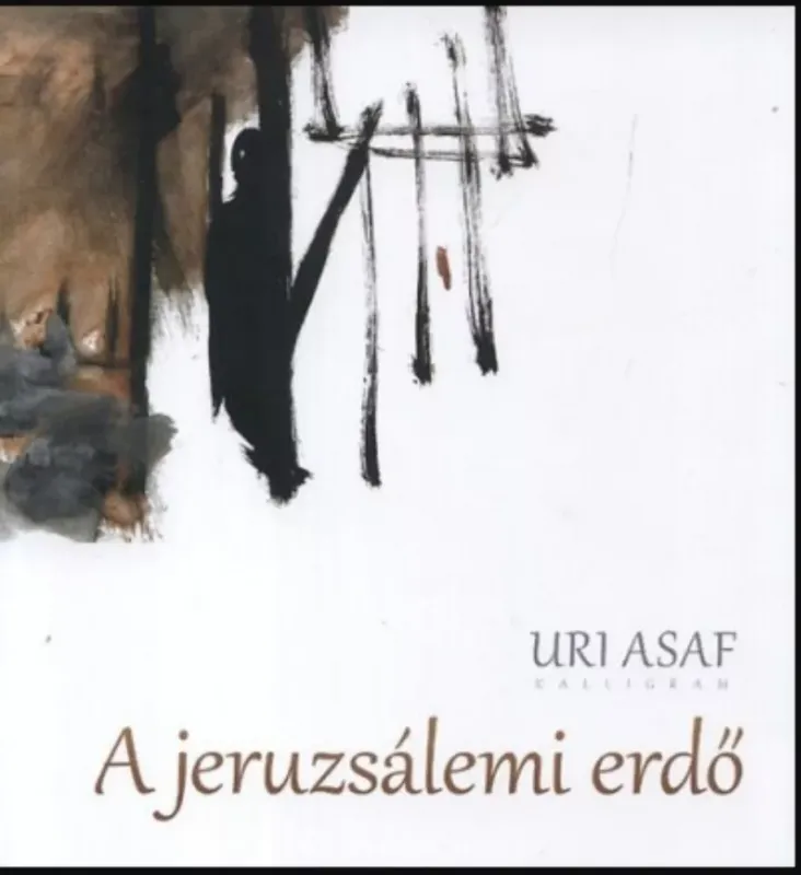 Azonnali szállítás A jeruzsálemi erdő - Uri Asaf