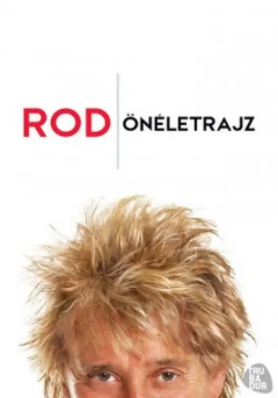 Rod - Önéletrajz - Rod Stewart Outlet