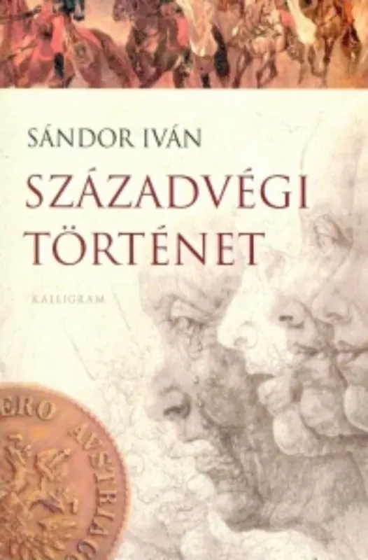 Századvégi történet - Sándor Iván Szuper ajánlat