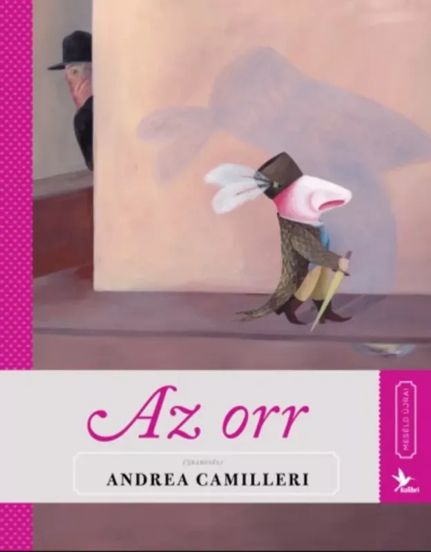 Biztonságos vásárlás Meséld újra! 4. - Az orr - Andrea Camilleri