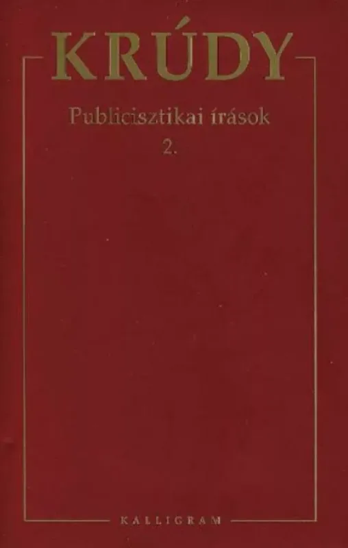 Biztonságos fizetés Publicisztikai írások 2. - Krúdy Gyula összegyűjtött művei 11.