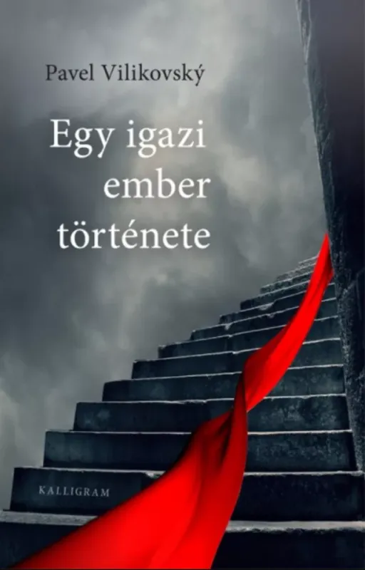 Olcsó Egy igaz ember története - Pavel Vilikovsky