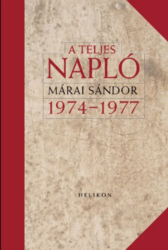 A teljes napló 1974-77 - Márai Sándor Kedvezmény