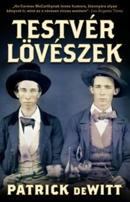 Testvérlövészek Vedd meg online